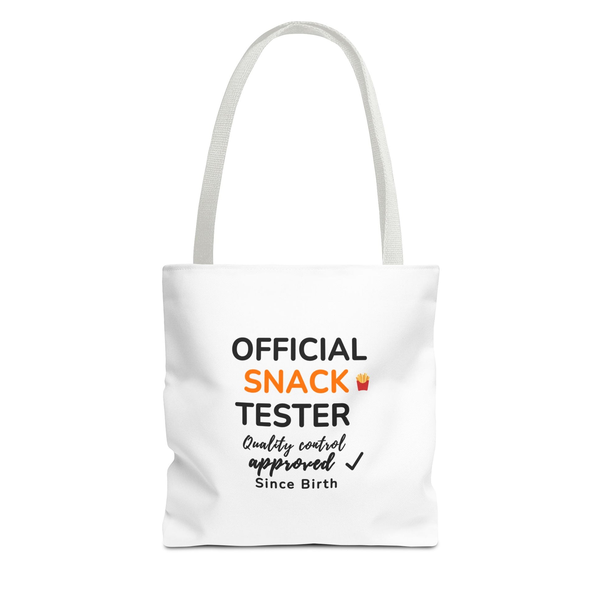 White tote bag with white handles and text 'Official Snack Tester – Quality Control Approved – Since Birth' on a white background