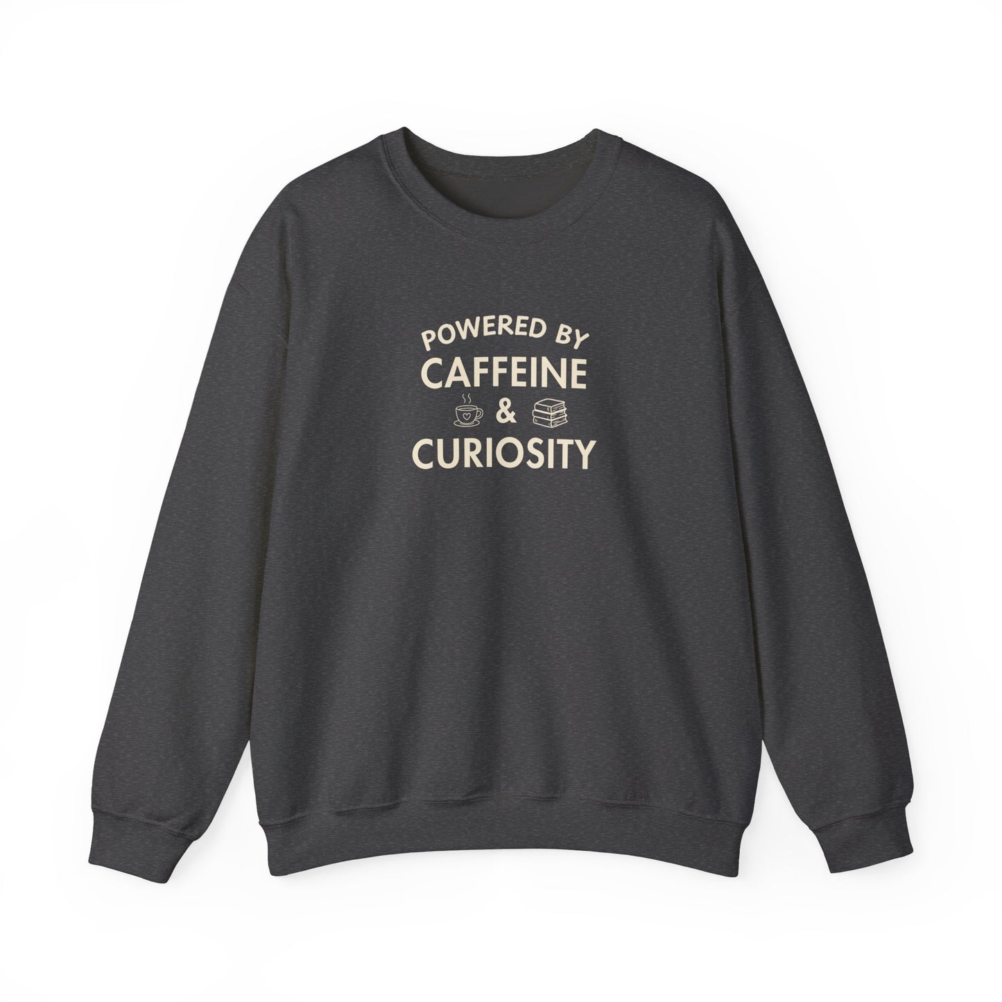 Bookish Sweatshirt – Powered by Caffeine & Curiosity Pullover
