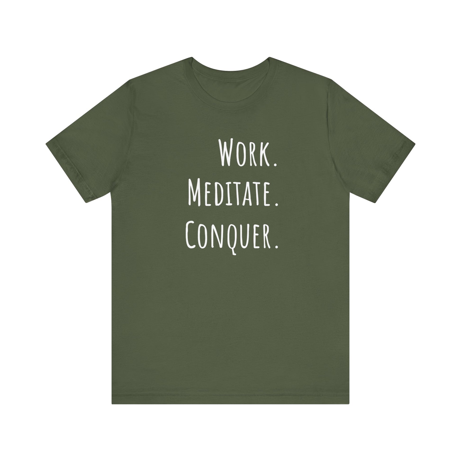 Motivational work mode t-shirt - Military green
