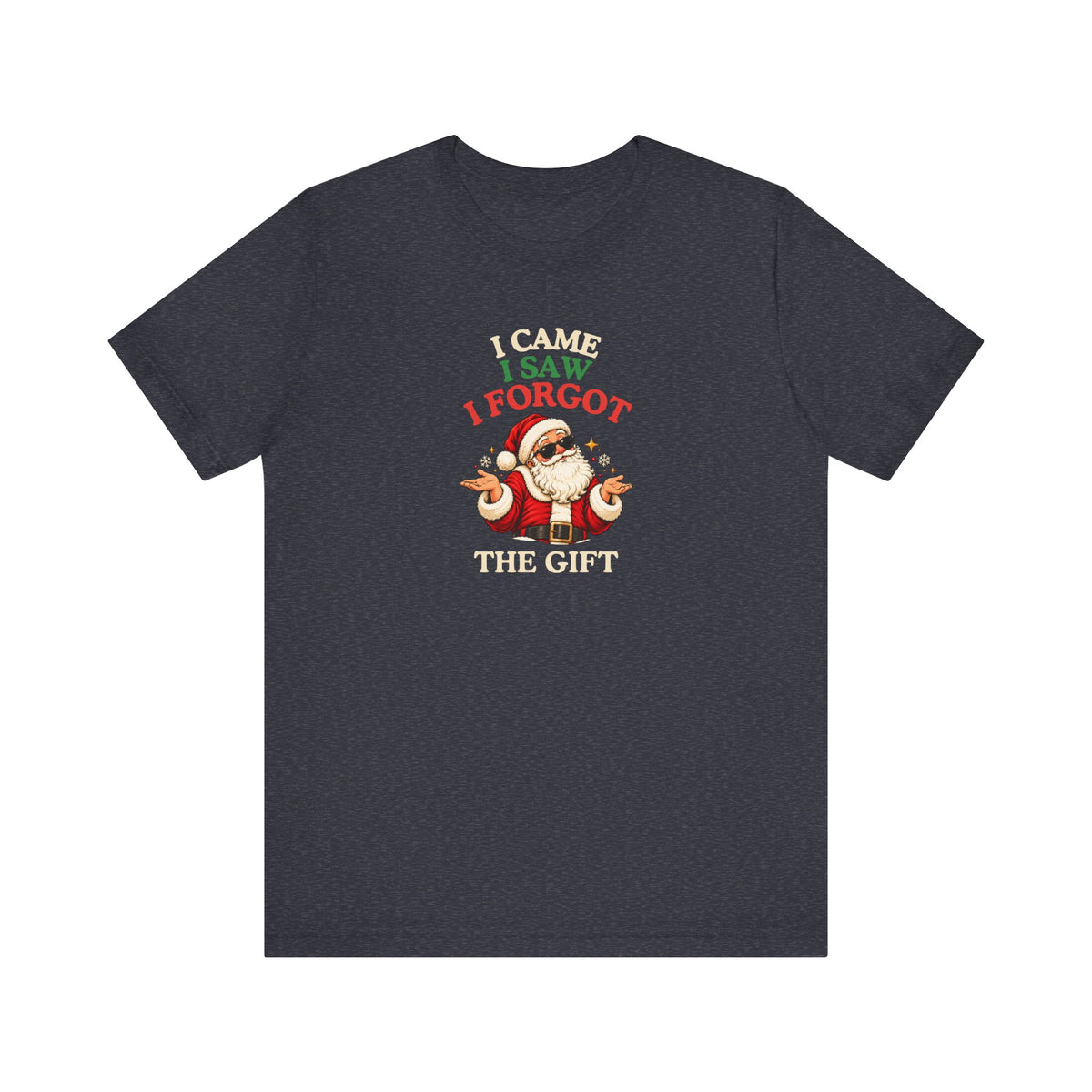 A heather navy t-shirt featuring “I Came. I Saw. I Forgot the Gift” Santa design on a white background