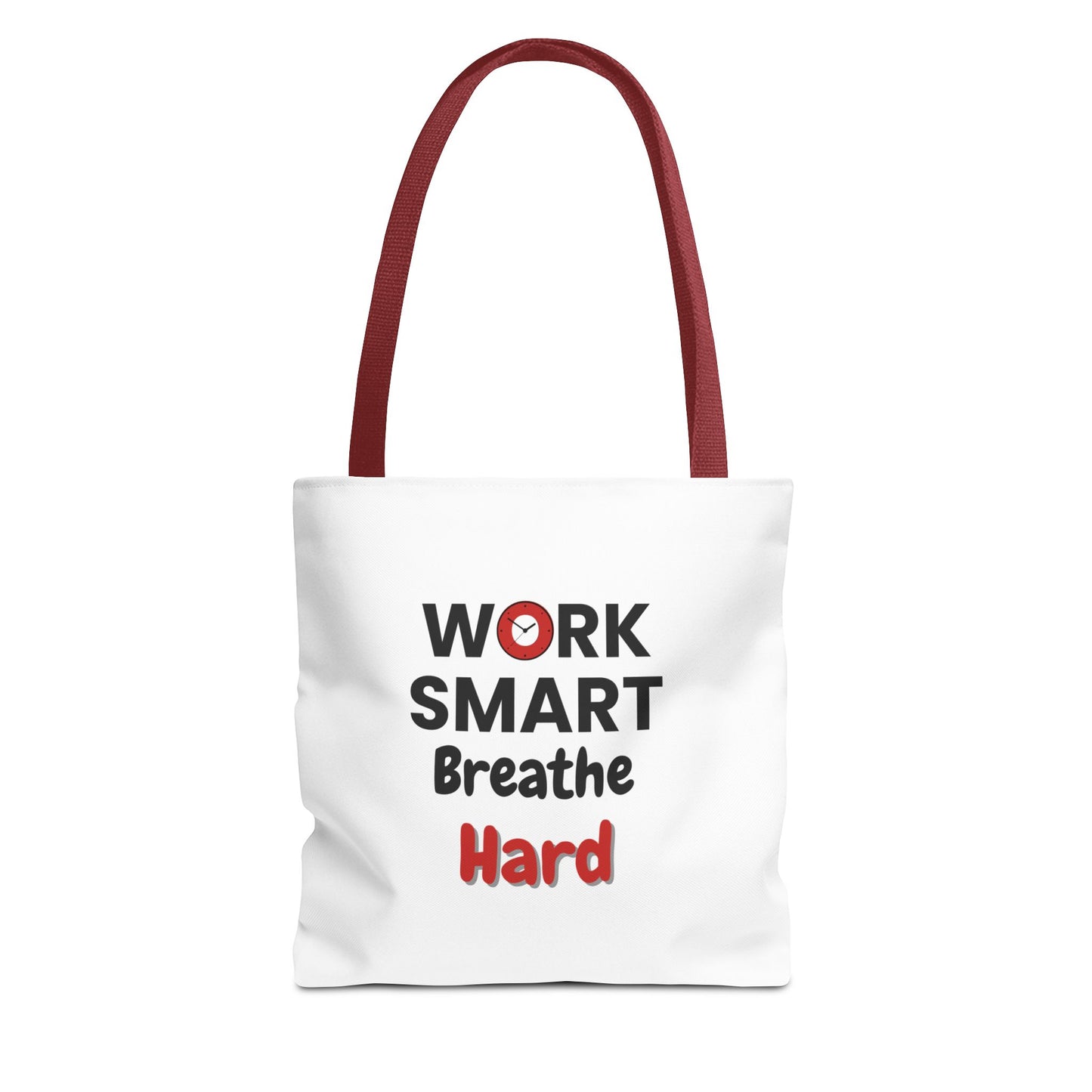 White tote bag with red handle and motivational text 'Work Smart, Breathe Hard' on a white background