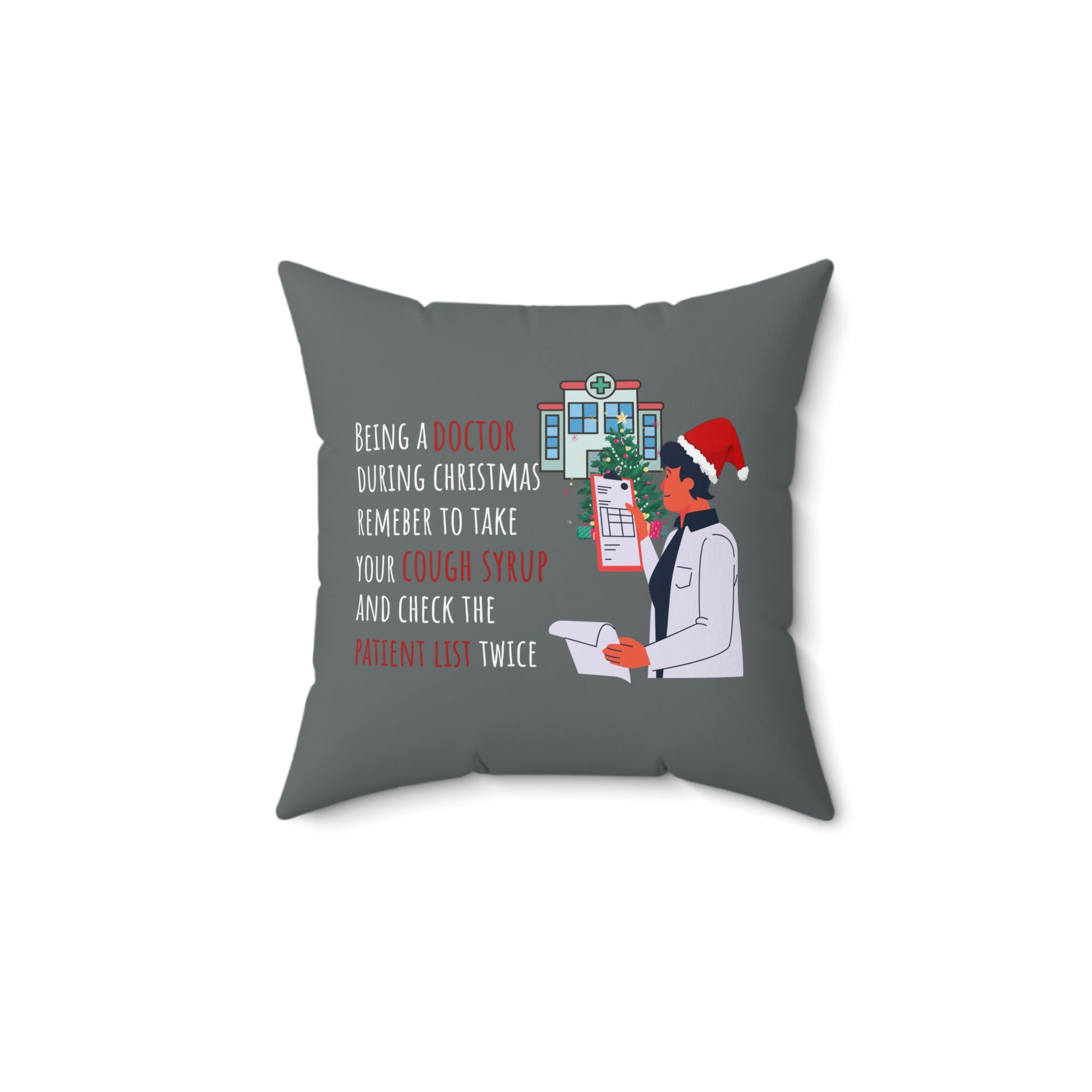 Doctor's christmas humor pillow - Front view