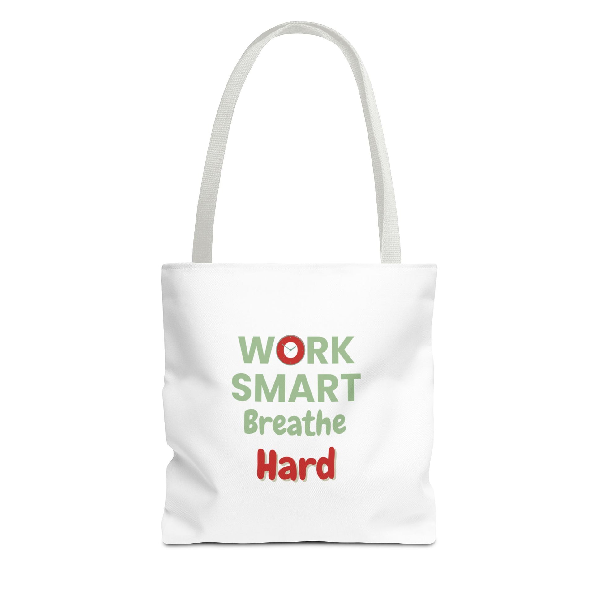 White tote bag with motivational text 'Work Smart Breathe Hard' on a white background - white handle