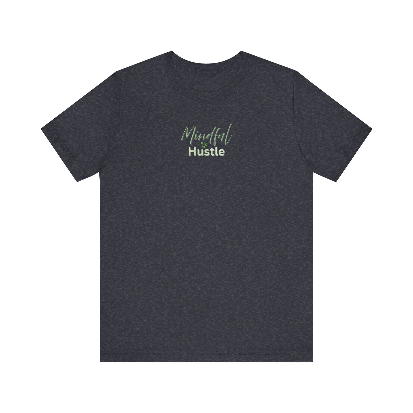 Black t-shirt with 'Mindful & Hustle' text on a white background