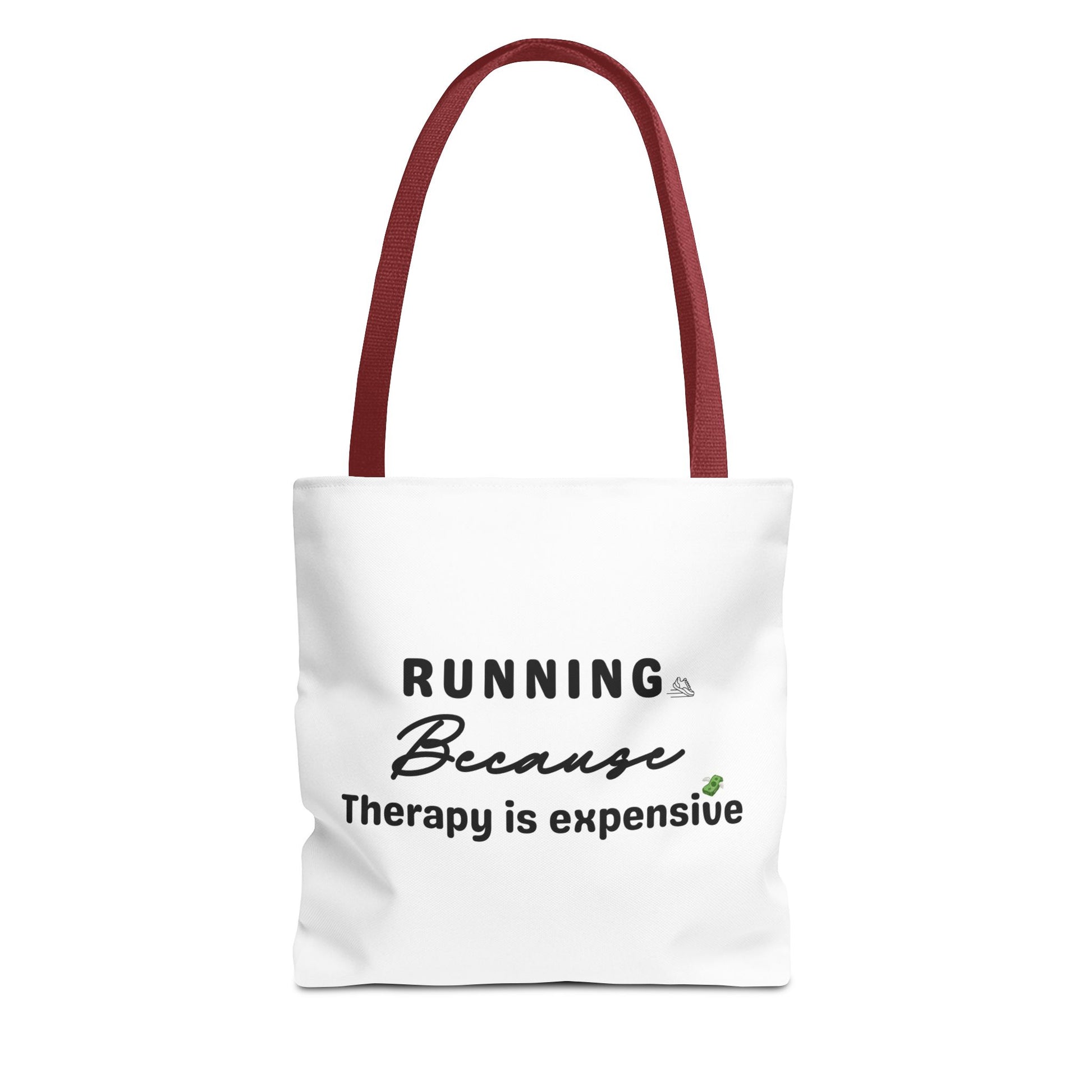 White tote bag with red handle and text 'Running because therapy is expensive' on white background