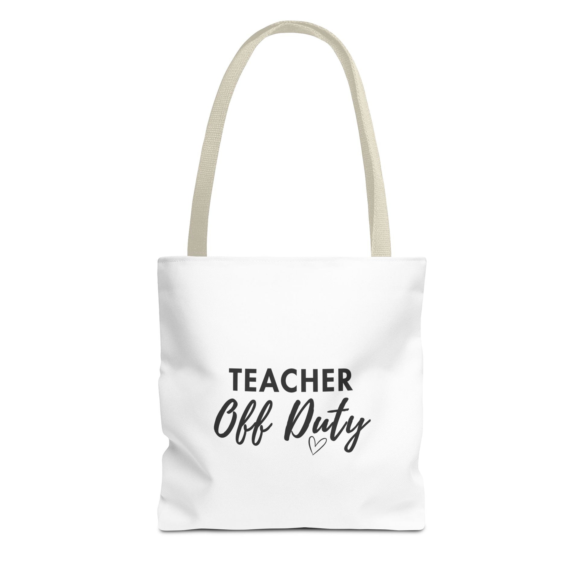 A white canvas tote bag with beige handles and text 'TEACHER Off Duty', against a plain white background.