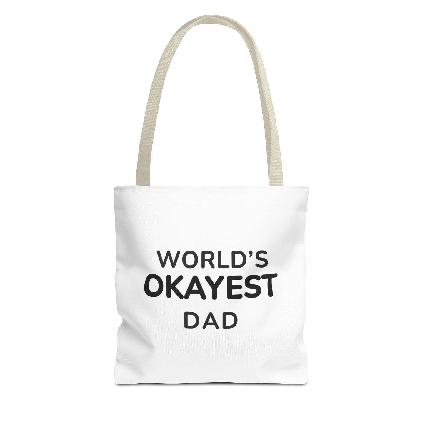 White tote bag with beige handle and text 'World's Okayest Dad' on a white background