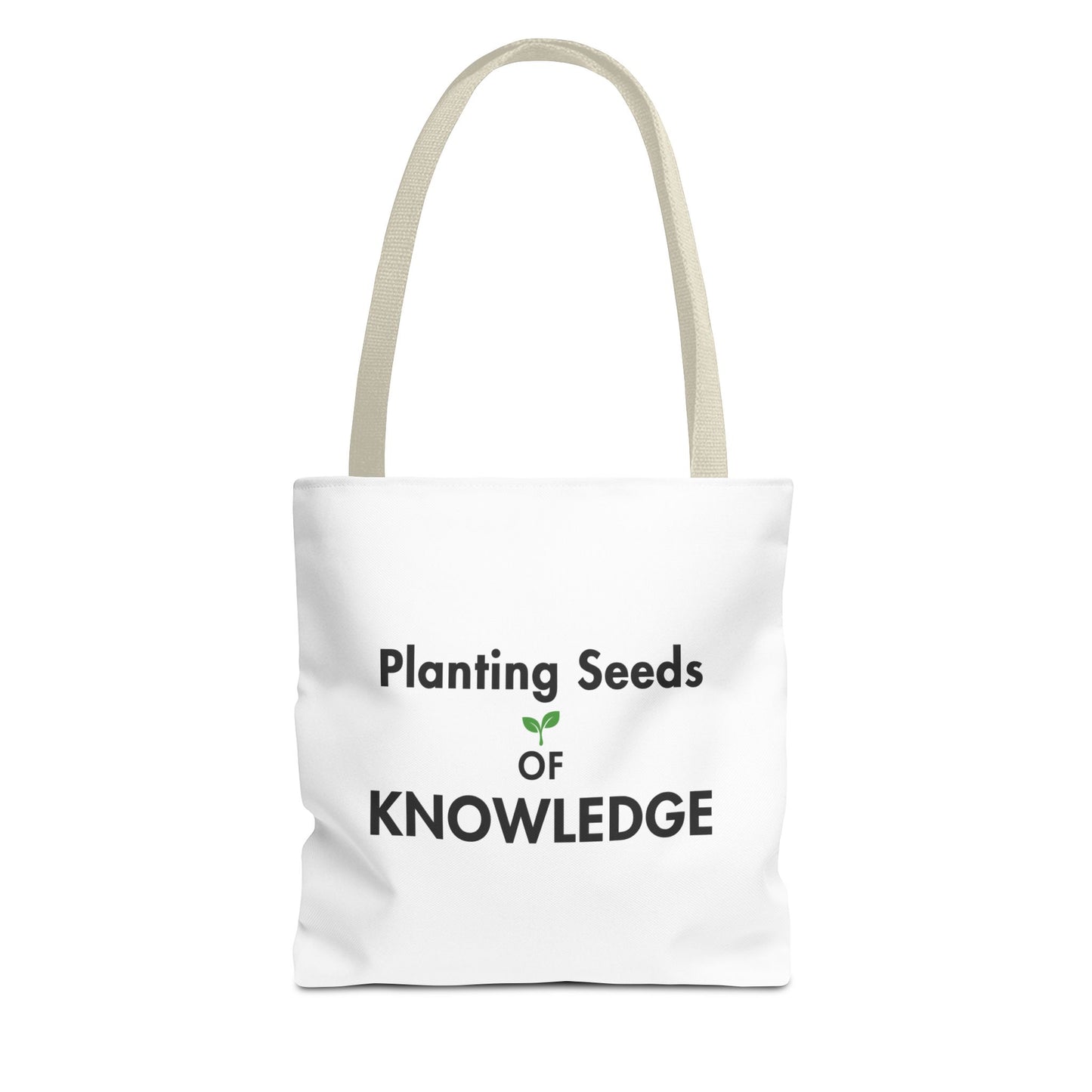 A white canvas tote bag with beige handles and the printed text 'Planting Seeds OF KNOWLEDGE', shown on a plain white background.