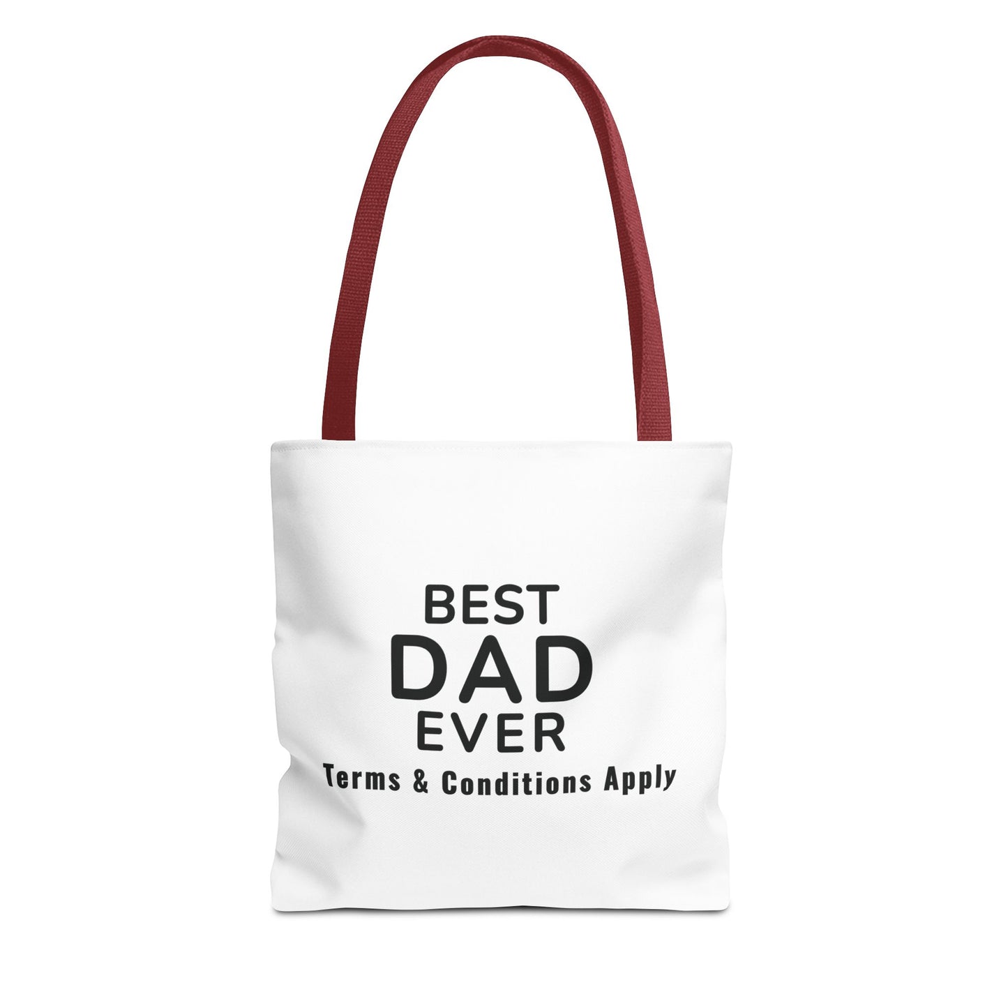 A white tote bag with red handles and the text “Best Dad Ever – Terms & Conditions Apply” on a white background.