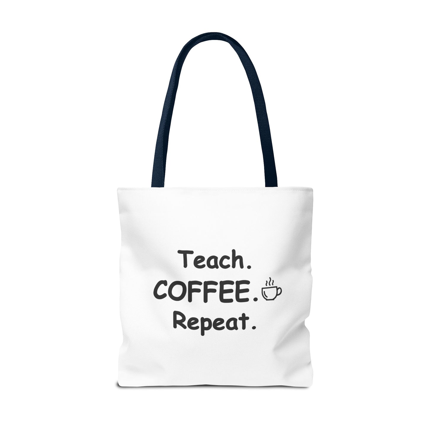 Teacher Tote Bags – Teach Coffee Repeat Canvas Tote