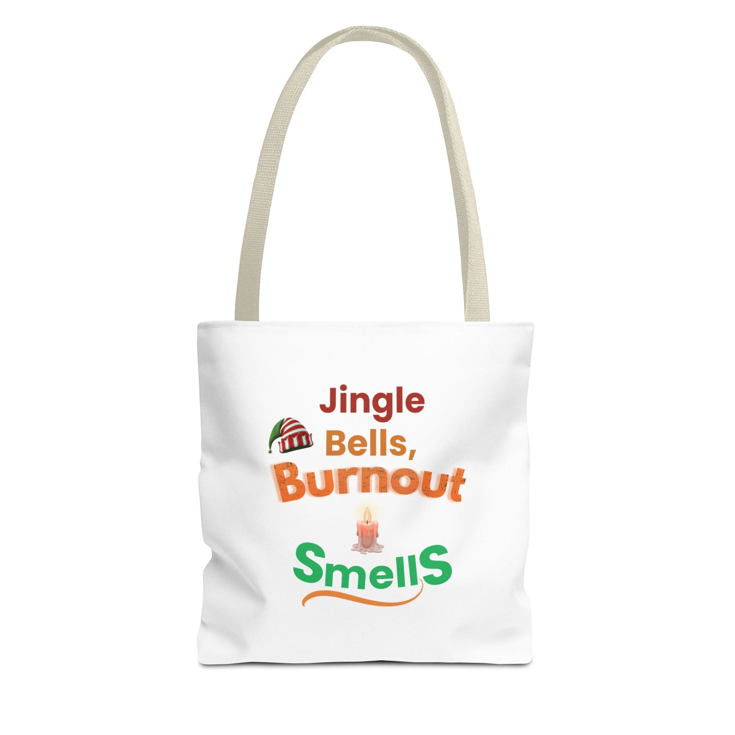 White tote bag with beige handle and humorous text 'Jingle Bells, Burnout Smells' on a white background