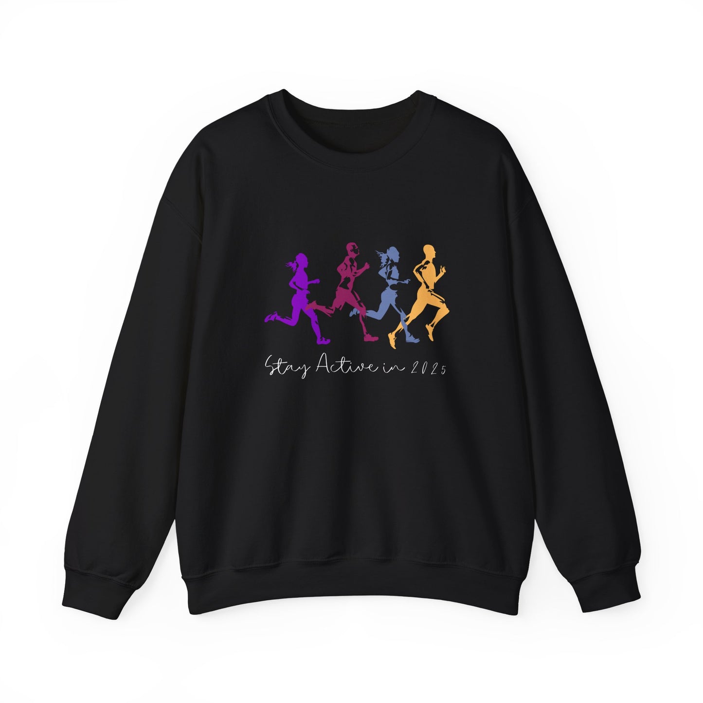 Stay Active in 2025 Sweatshirt - Black 