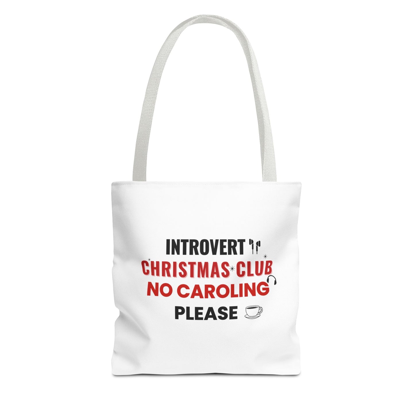 Tote bag with white handle and text 'Introvert Christmas Club No Caroling Please' on a white background