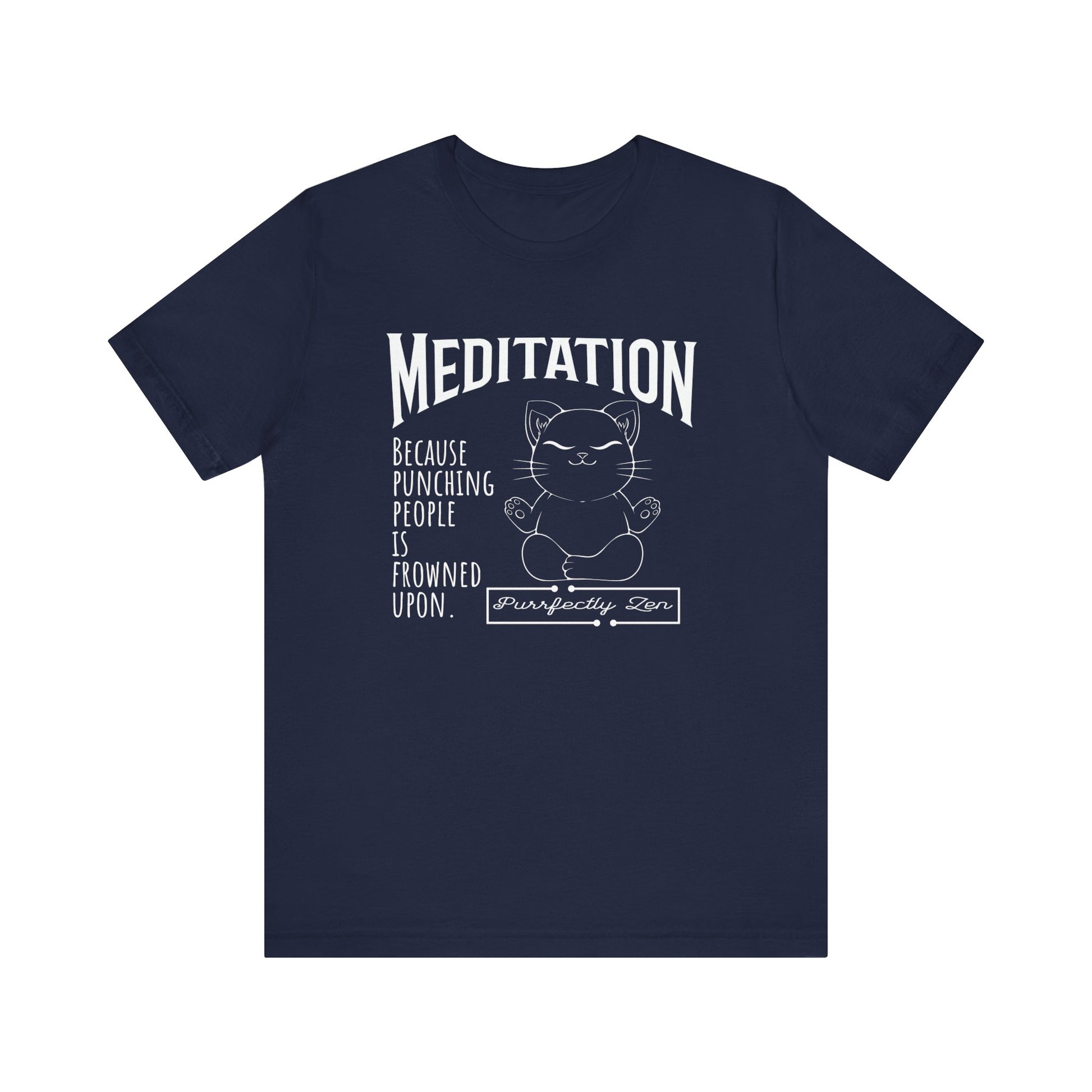 Meditation T-shirt: because punching people is frowned upon - Navy