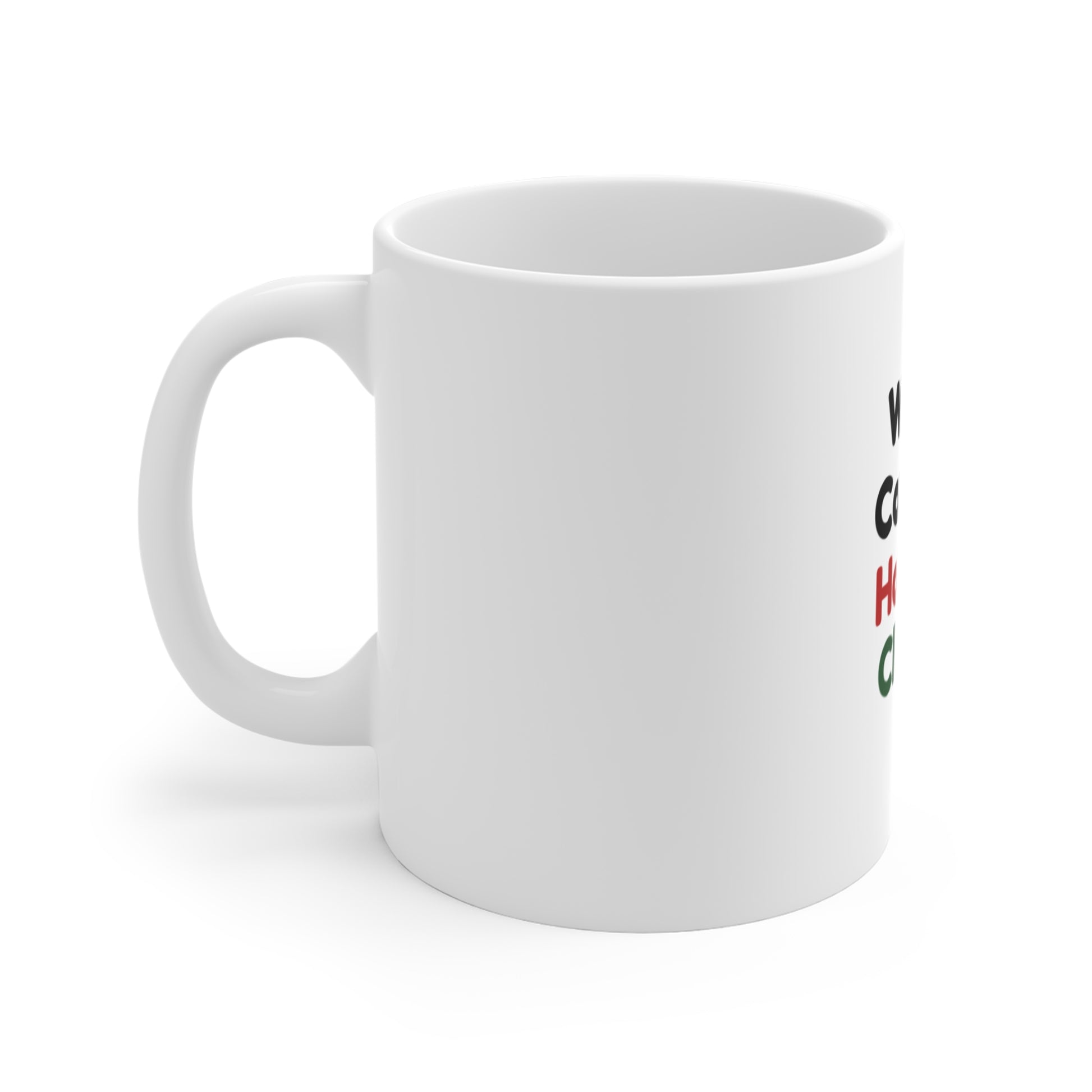 Left side of white mug with text on a white background