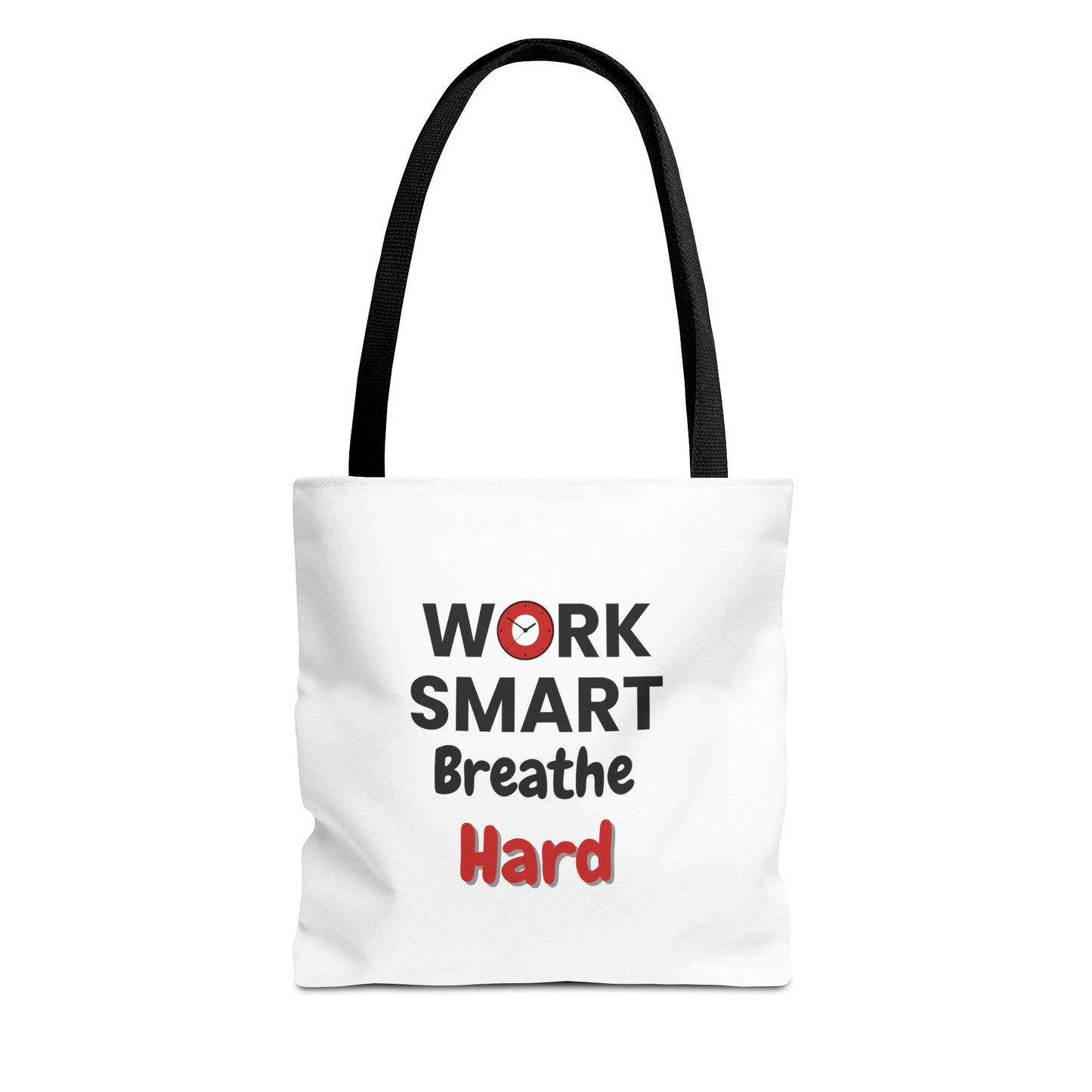 White tote bag with black handle and motivational text 'Work Smart, Breathe Hard' on a white background