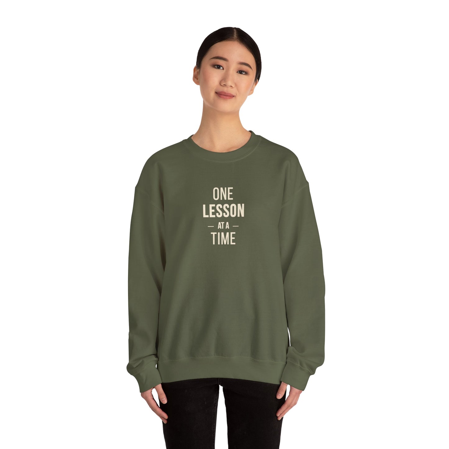 Teacher Pullover – One Lesson at a Time Inspirational Sweatshirt