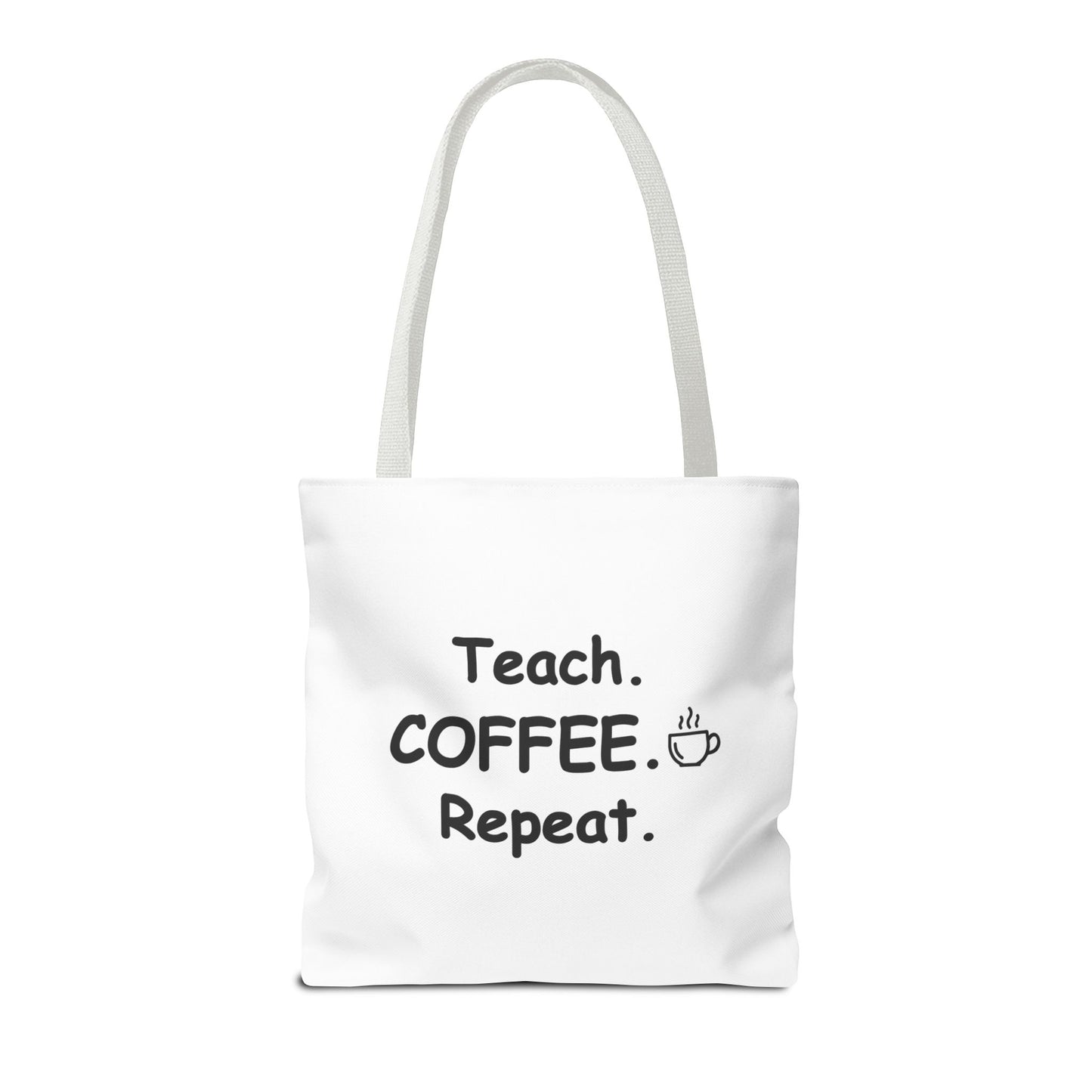 Teacher Tote Bags – Teach Coffee Repeat Canvas Tote