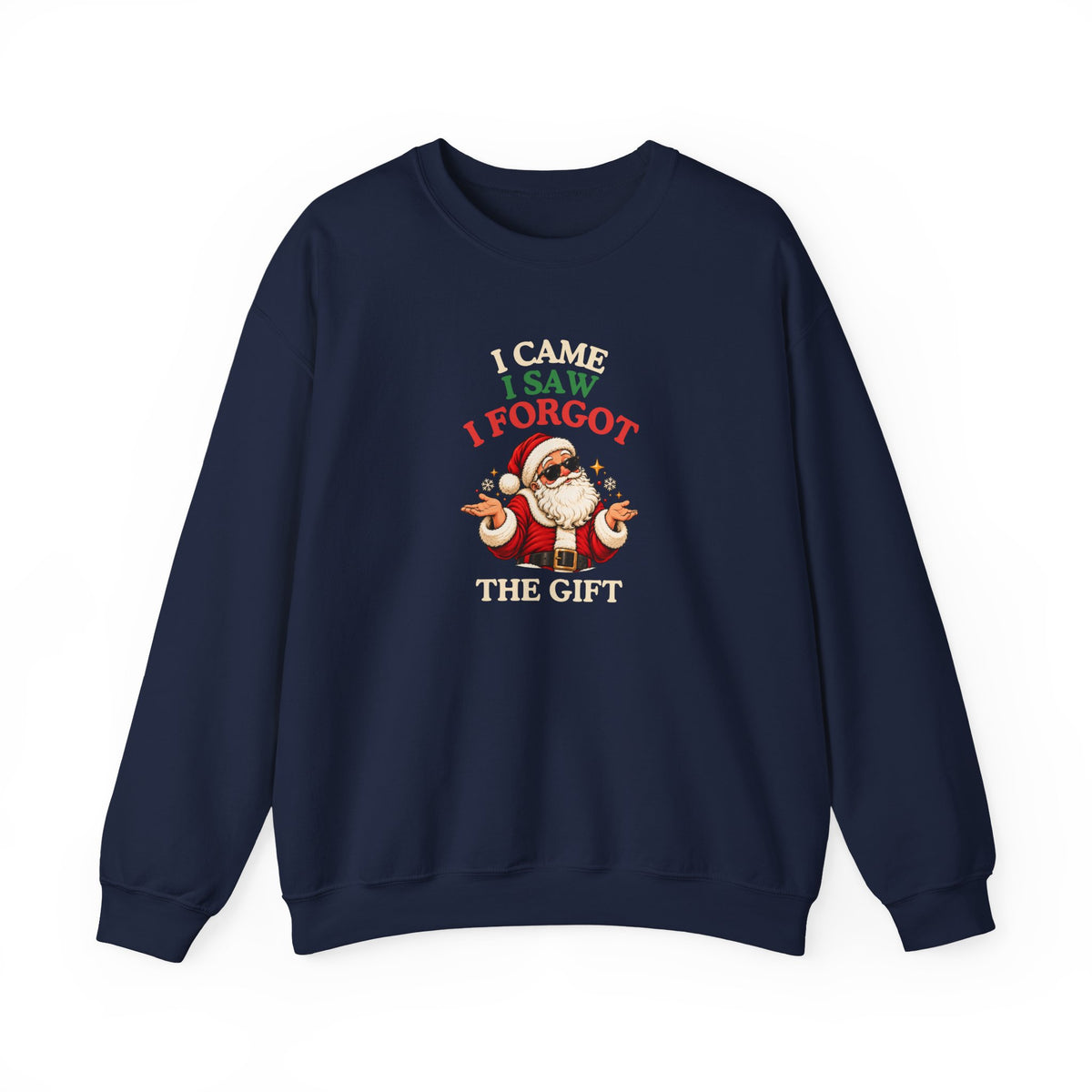 Navy sweatshirt featuring a sunglasses-wearing Santa and the funny “I Came. I Saw. I Forgot the Gift” quote.