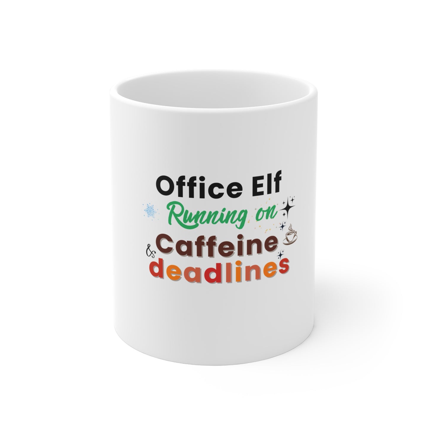 White mug with colorful text 'Office Elf Running on Caffeine & Deadlines' on a white background