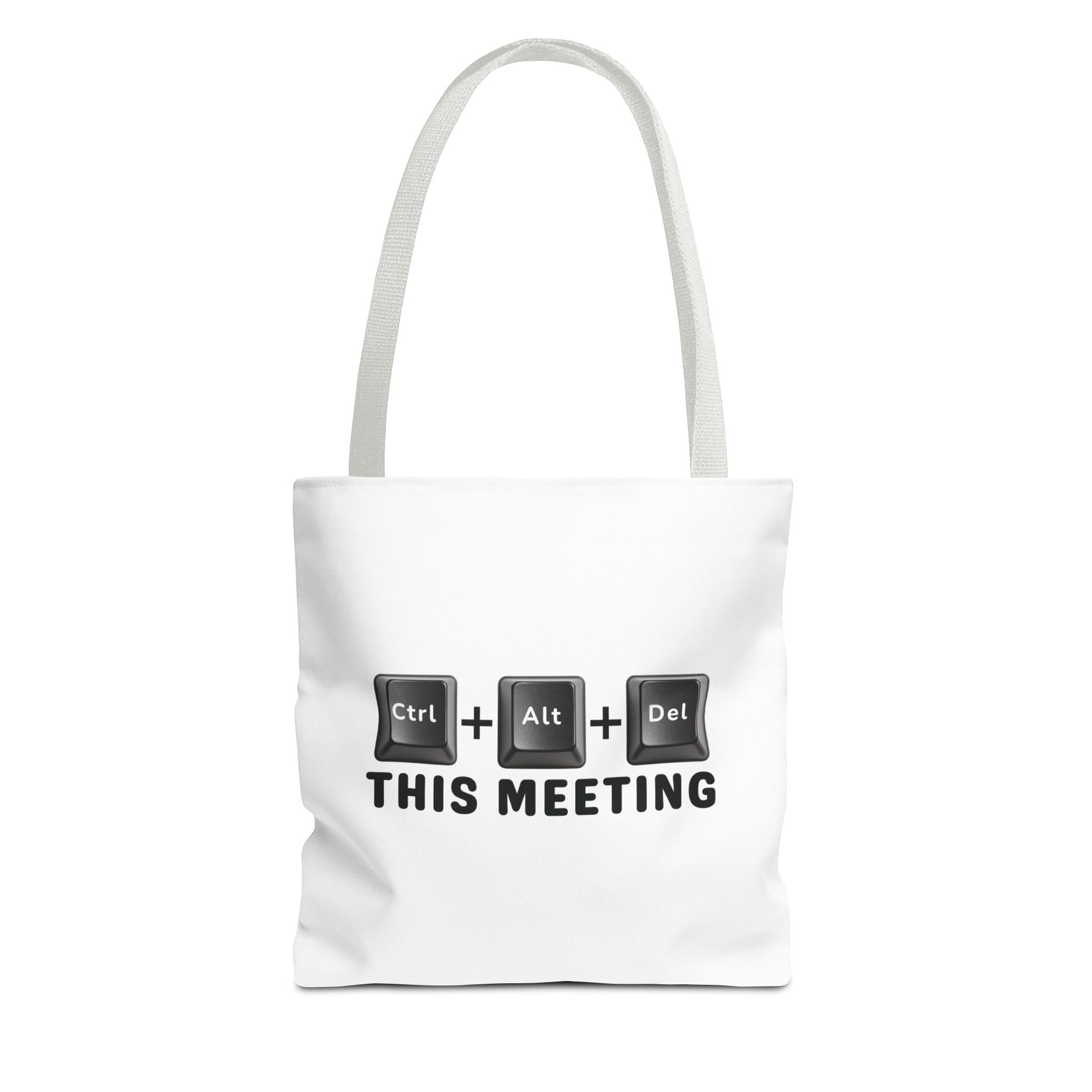 Tote bag with white handles and text 'Ctrl + Alt + Del This Meeting' design on a white background
