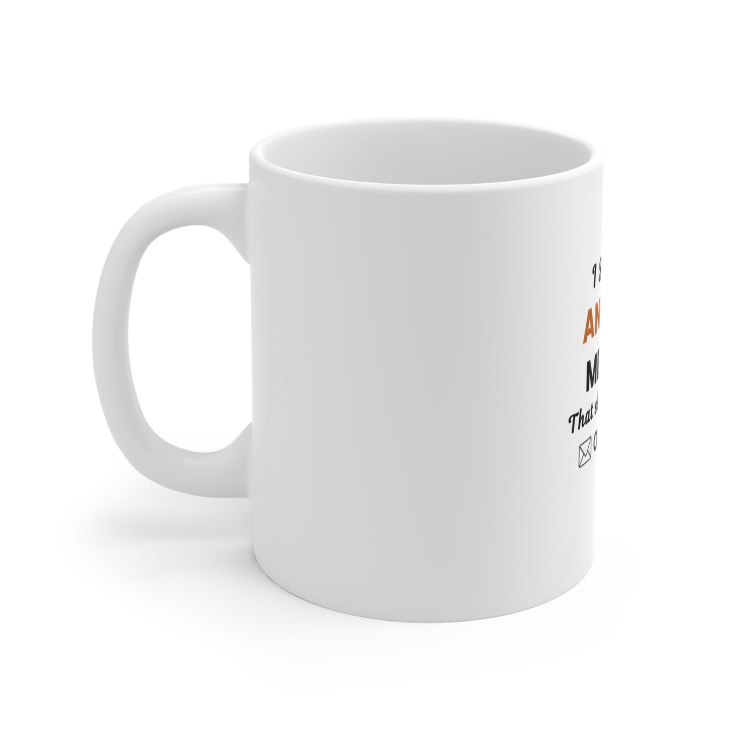 Left side of view a white mug with text 'I Survived Another Meeting That Should’ve Been an Email' on a white background