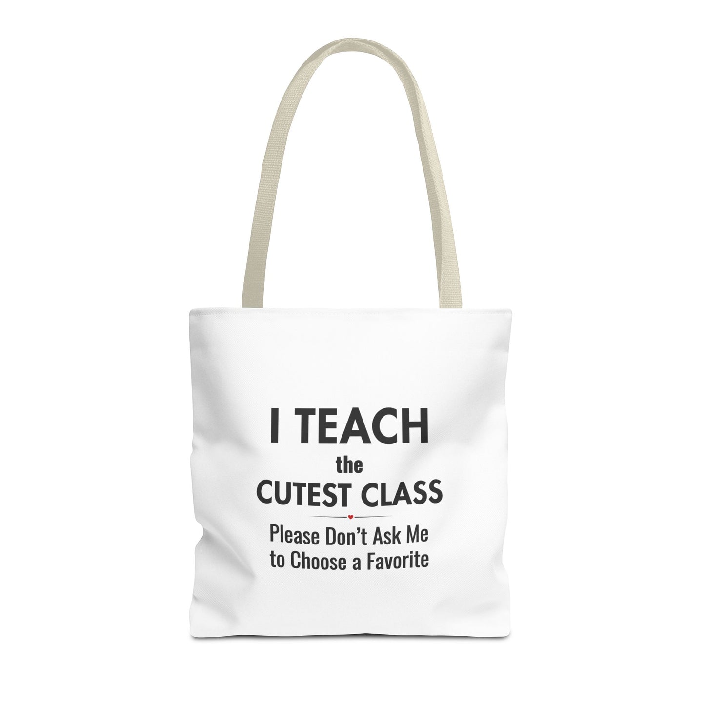 Teacher Canvas Bag – I Teach the Cutest Class Tote