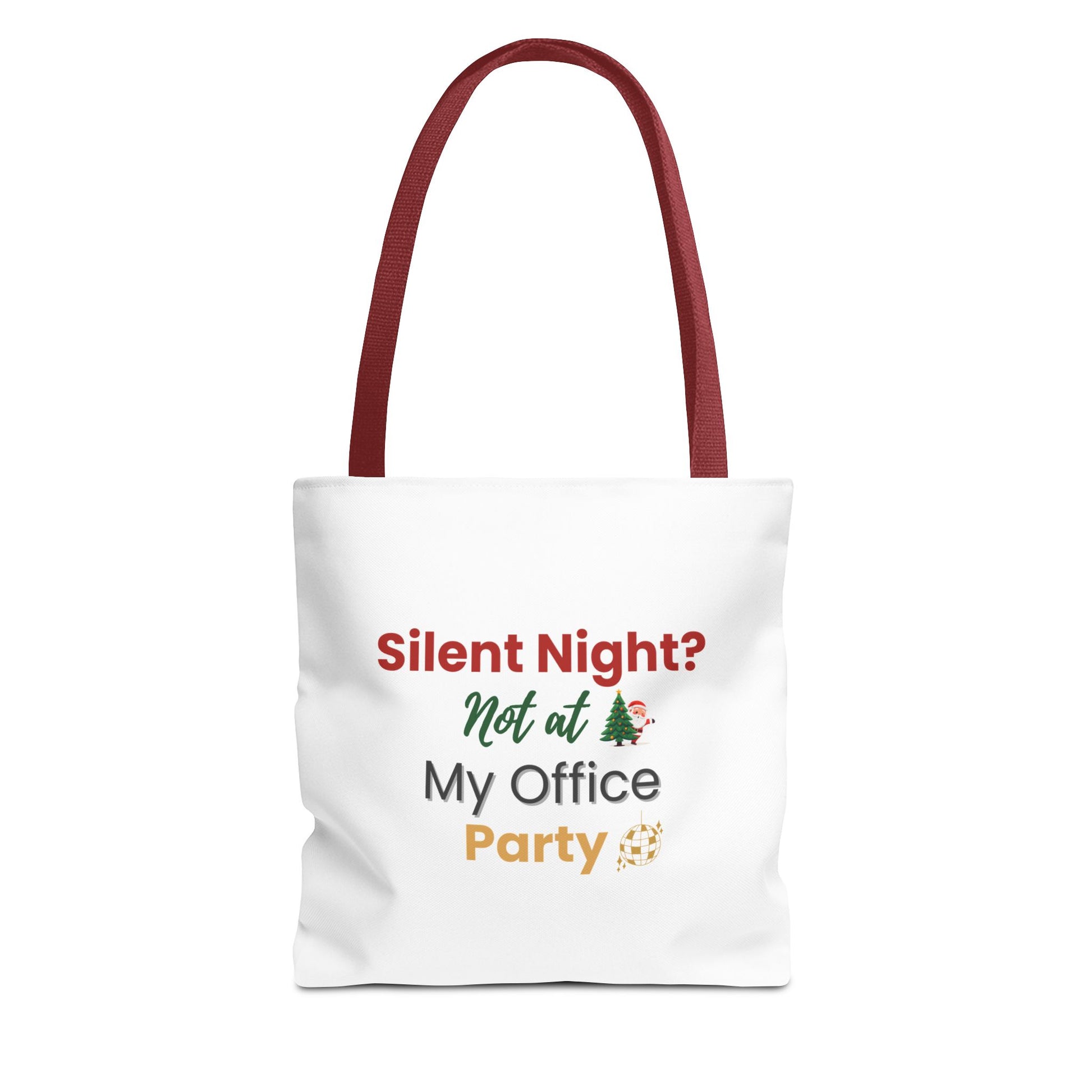 White tote bag with red handle and text 'Silent Night? Not at My Office Party' on a white background