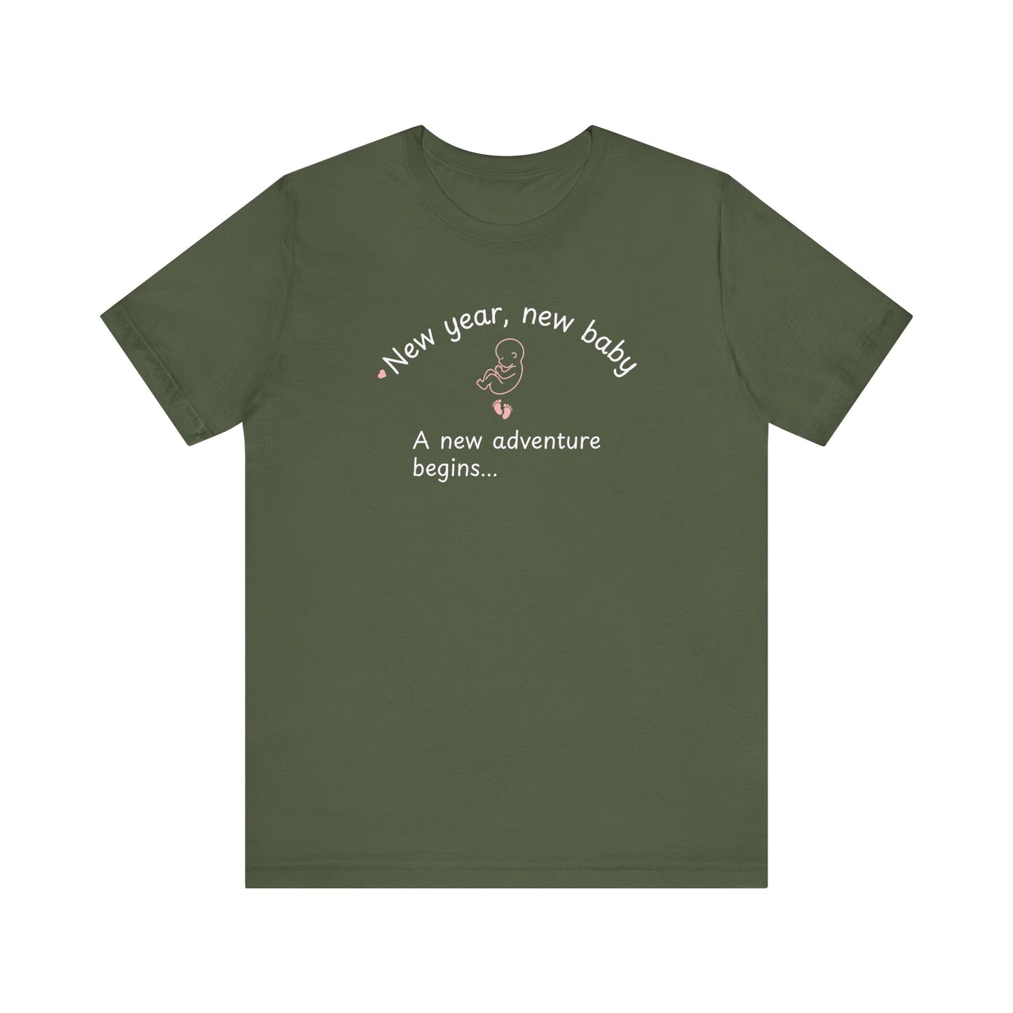 Military green t-shirt featuring the text 'New year, new baby. A new adventure begins...' on the white background