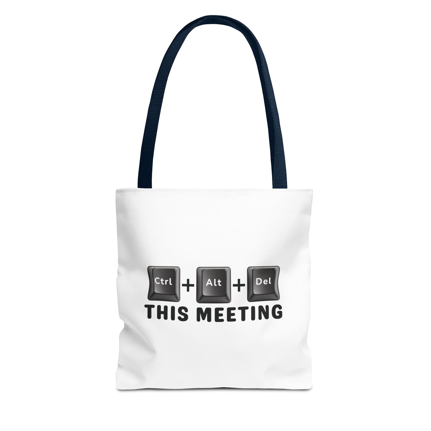 Tote bag with navy handles and text 'Ctrl + Alt + Del This Meeting' design on a white background