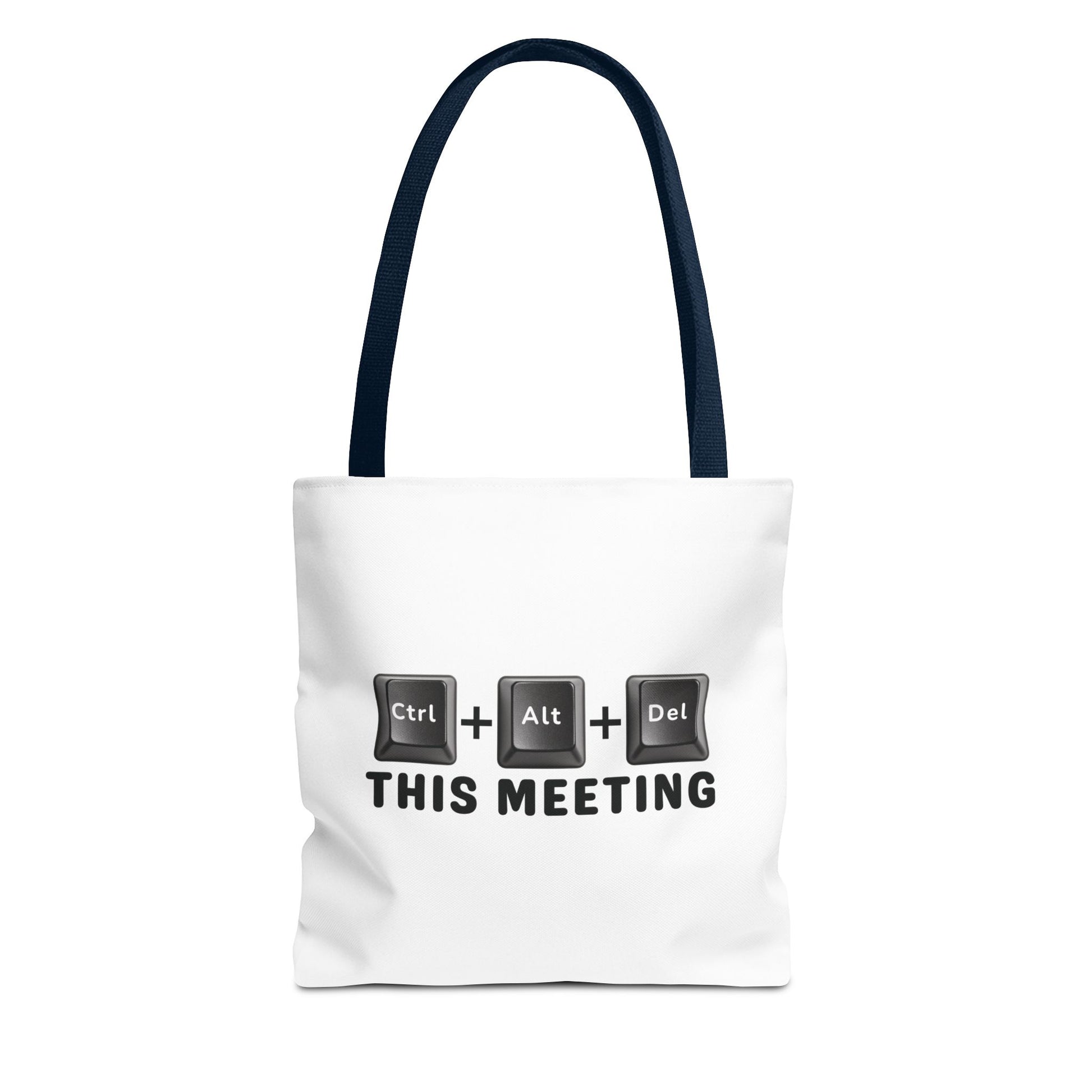 Tote bag with navy handles and text 'Ctrl + Alt + Del This Meeting' design on a white background
