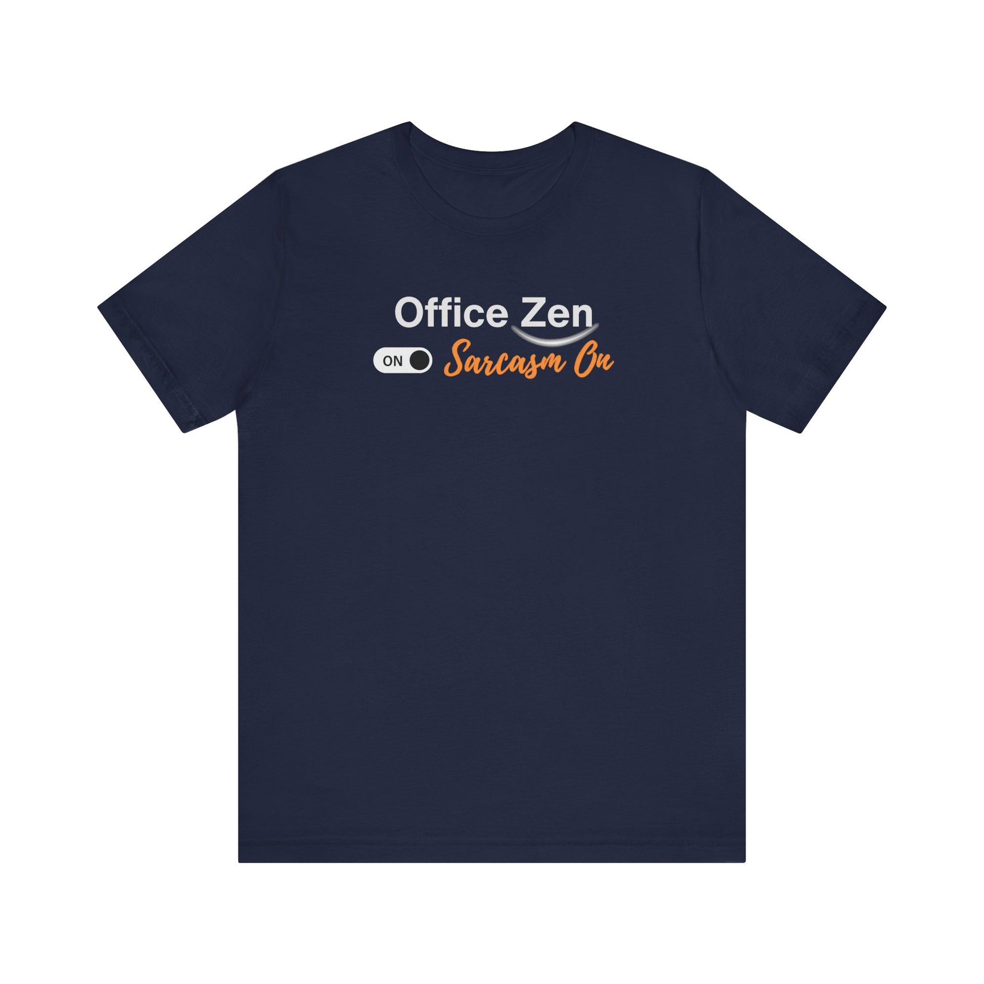Navy blue t-shirt with 'Office Zen' and 'Sarcasm On' text on a white background