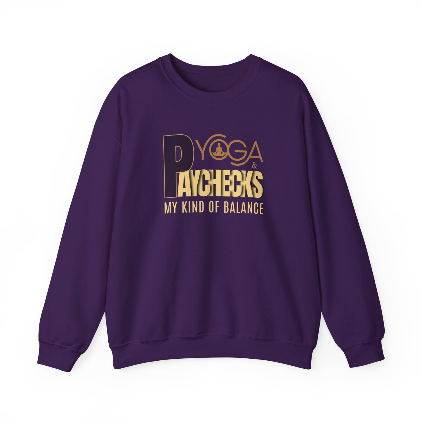 Purple sweatshirt with gold text 'Yoga & Paychecks – My Kind of Balance' on a white background