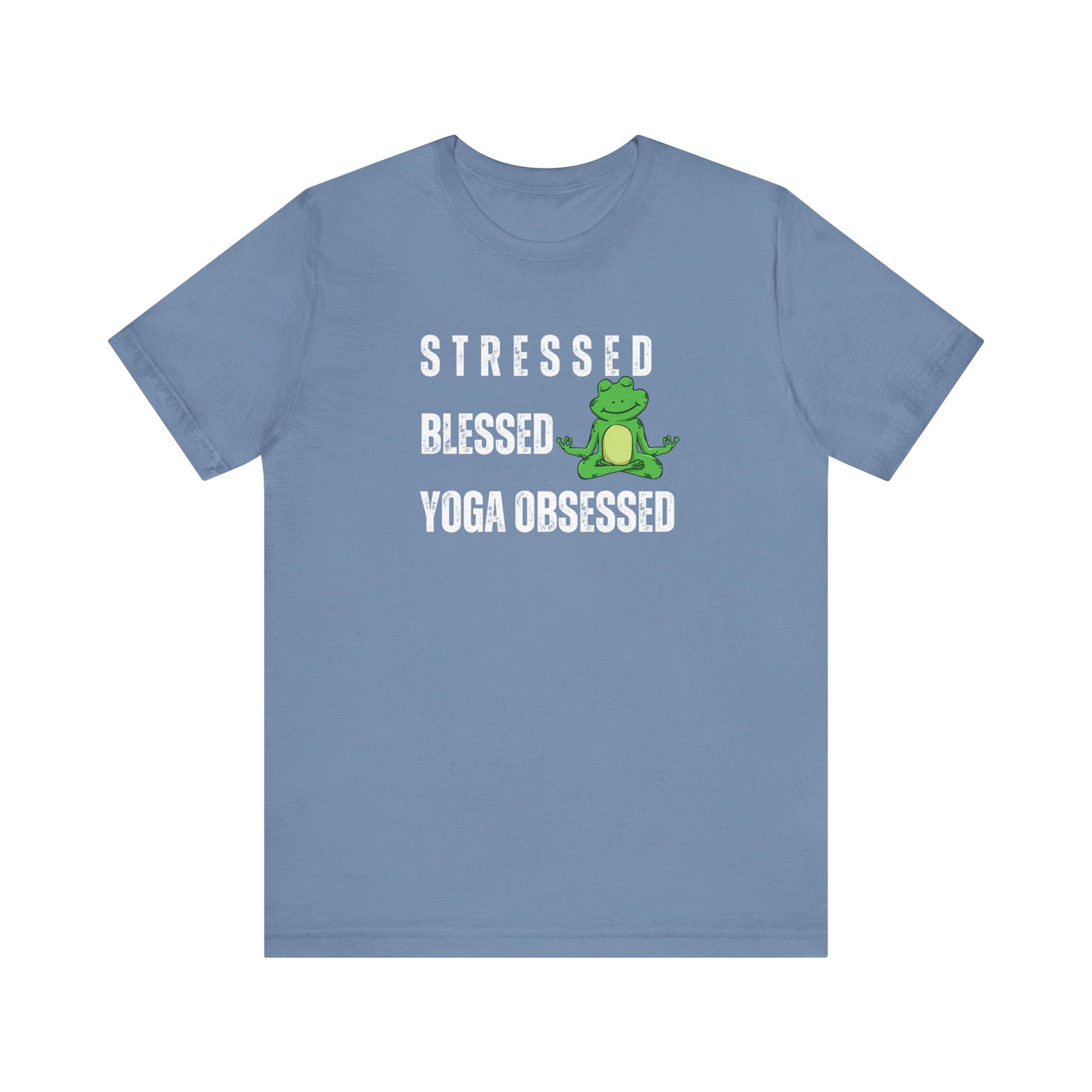 Stressed? blessed, yoga obsessed t-shirt - Steel Blue