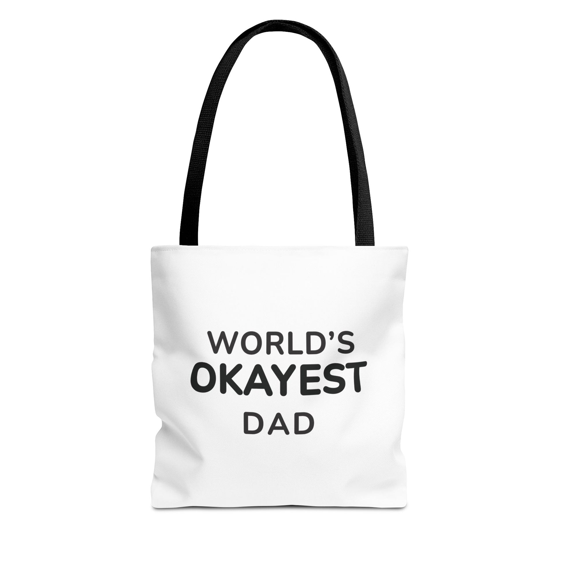 White tote bag with black handle and text 'World's Okayest Dad' on a white background