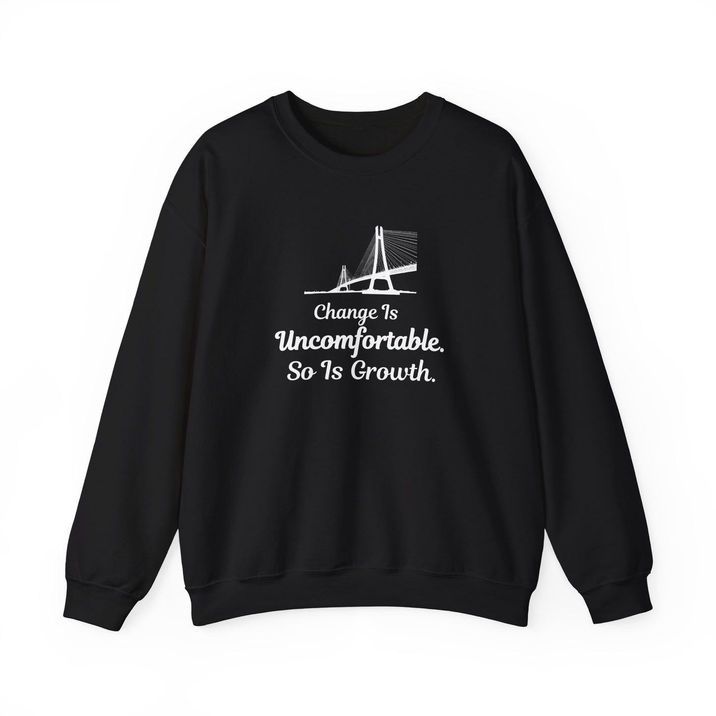 Black sweatshirt with text 'Change Is Uncomfortable. So Is Growth' and graphic on a white background