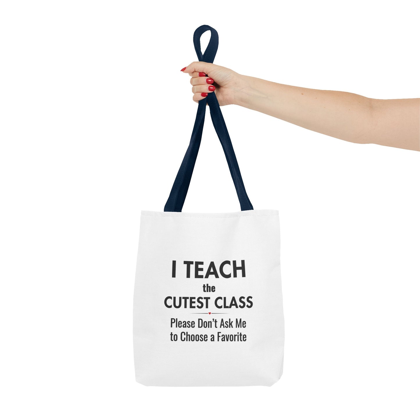 Teacher Canvas Bag – I Teach the Cutest Class Tote