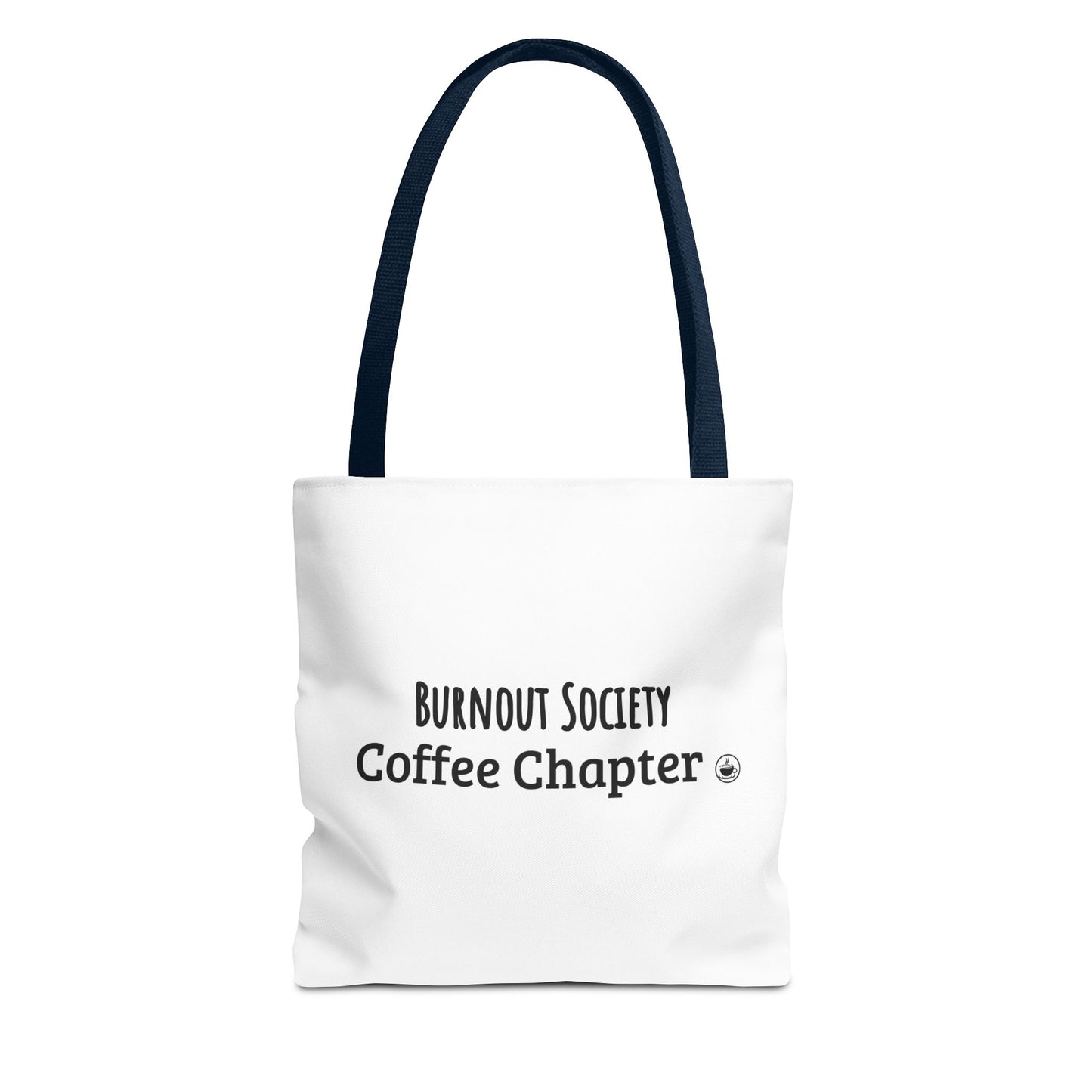 White tote bag with 'Burnout Society Coffee Chapter' text and navy handle on a white background