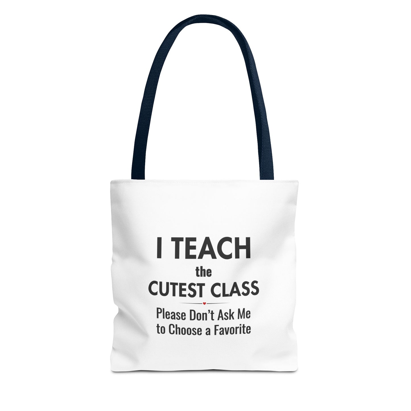 Teacher Canvas Bag – I Teach the Cutest Class Tote