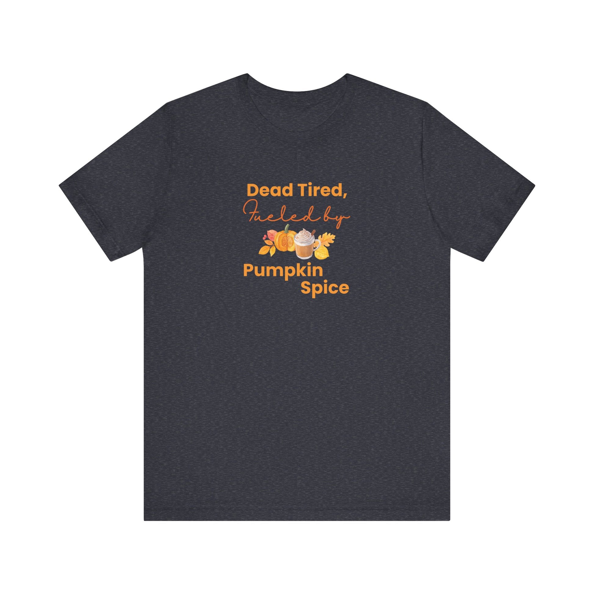 Navy t-shirt with 'Dead Tired, Fueled by Pumpkin Spice' text and graphics on a white background
