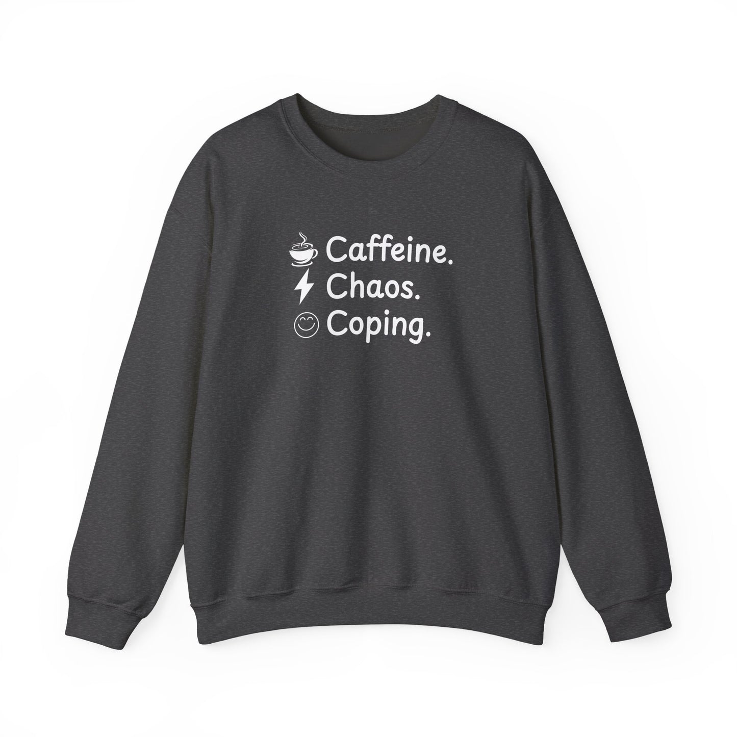 Dark gray sweatshirt with 'Caffeine. Chaos. Coping.' text and graphics on a white background