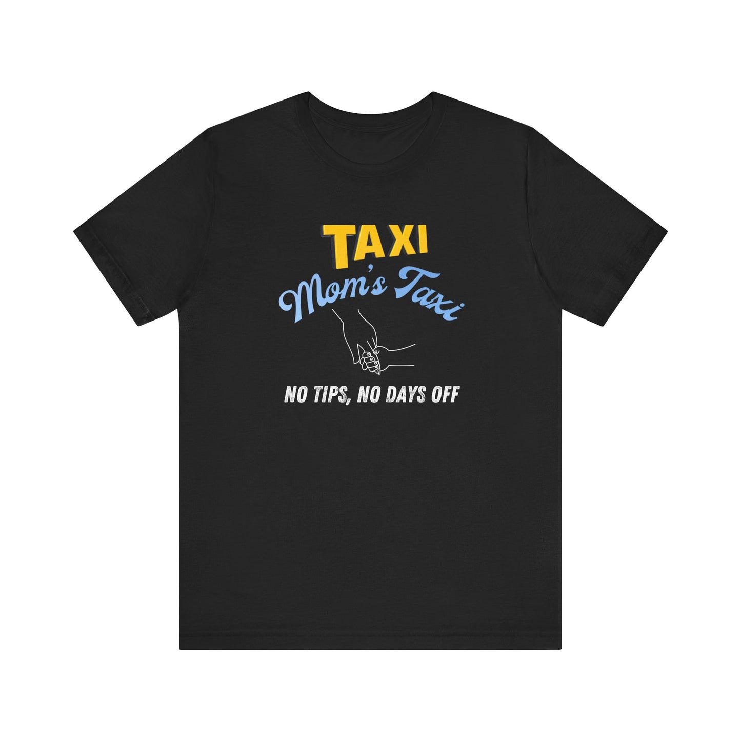 Mom's taxi shirt - black