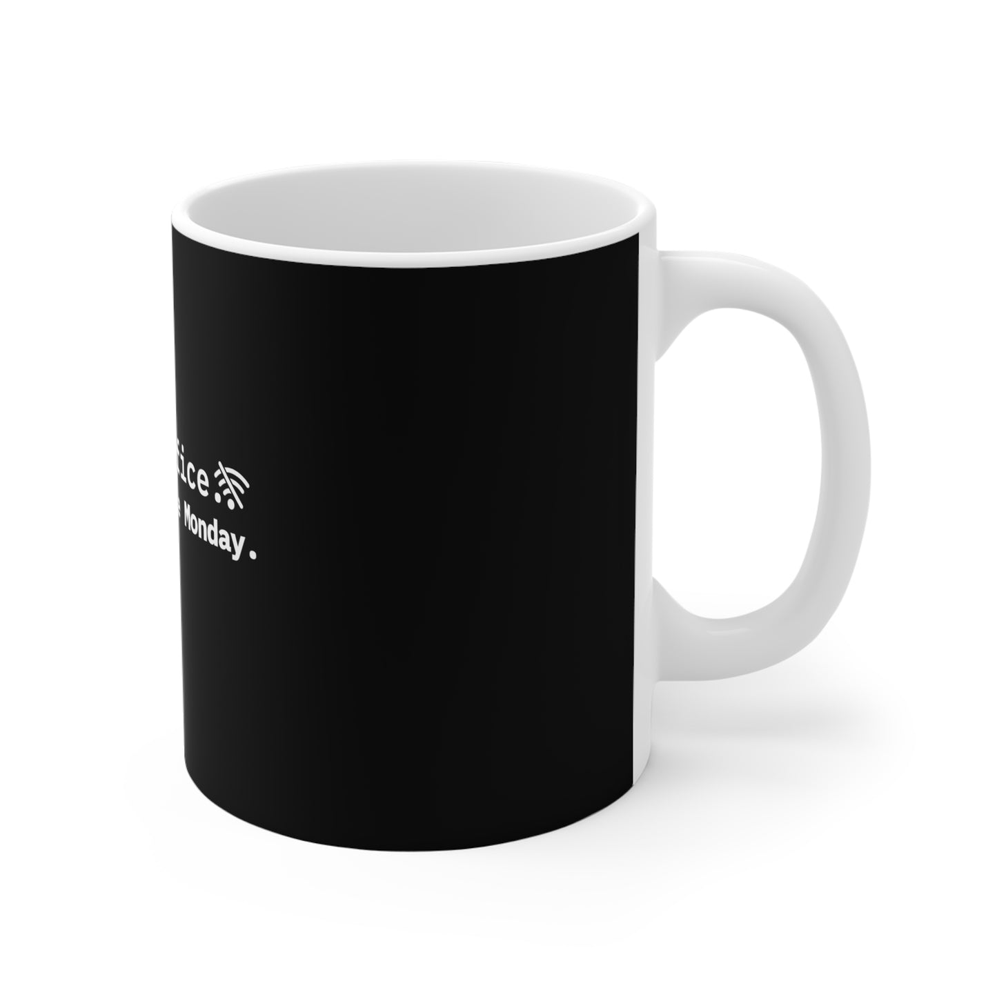Black mug with white text on a white background