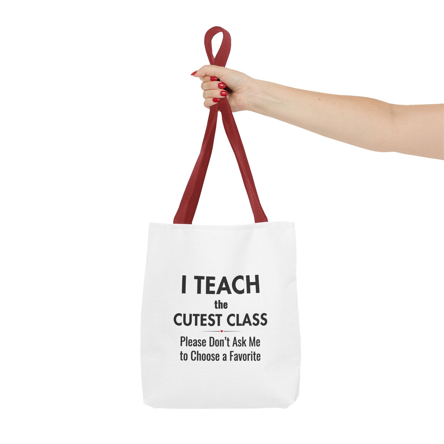 Teacher Canvas Bag – I Teach the Cutest Class Tote