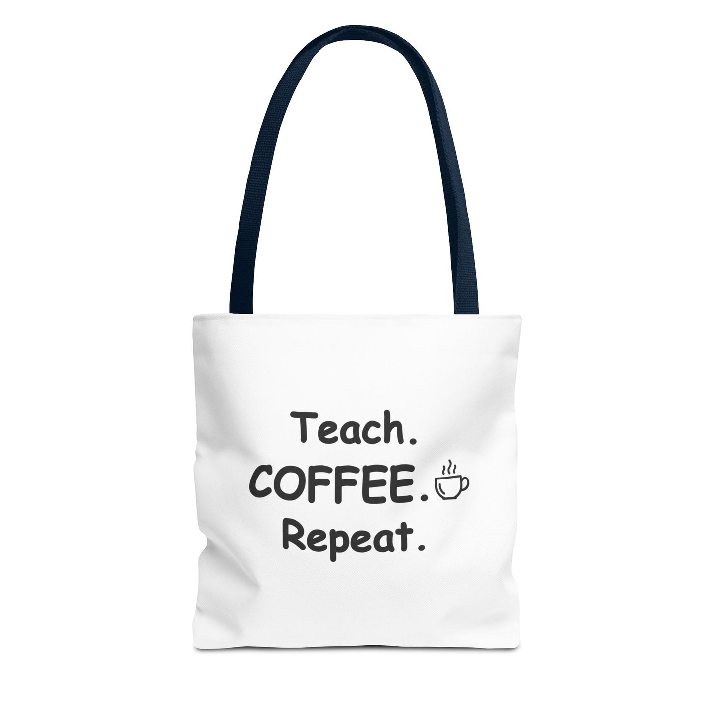 Teacher Tote Bags – Teach Coffee Repeat Canvas Tote