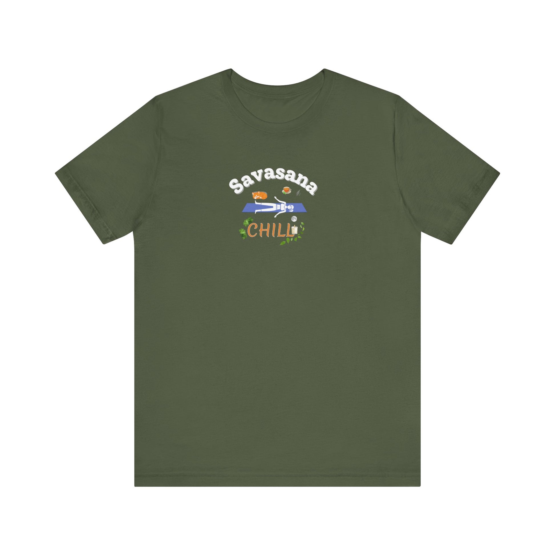 savasana and chill t-shirt design - Military green