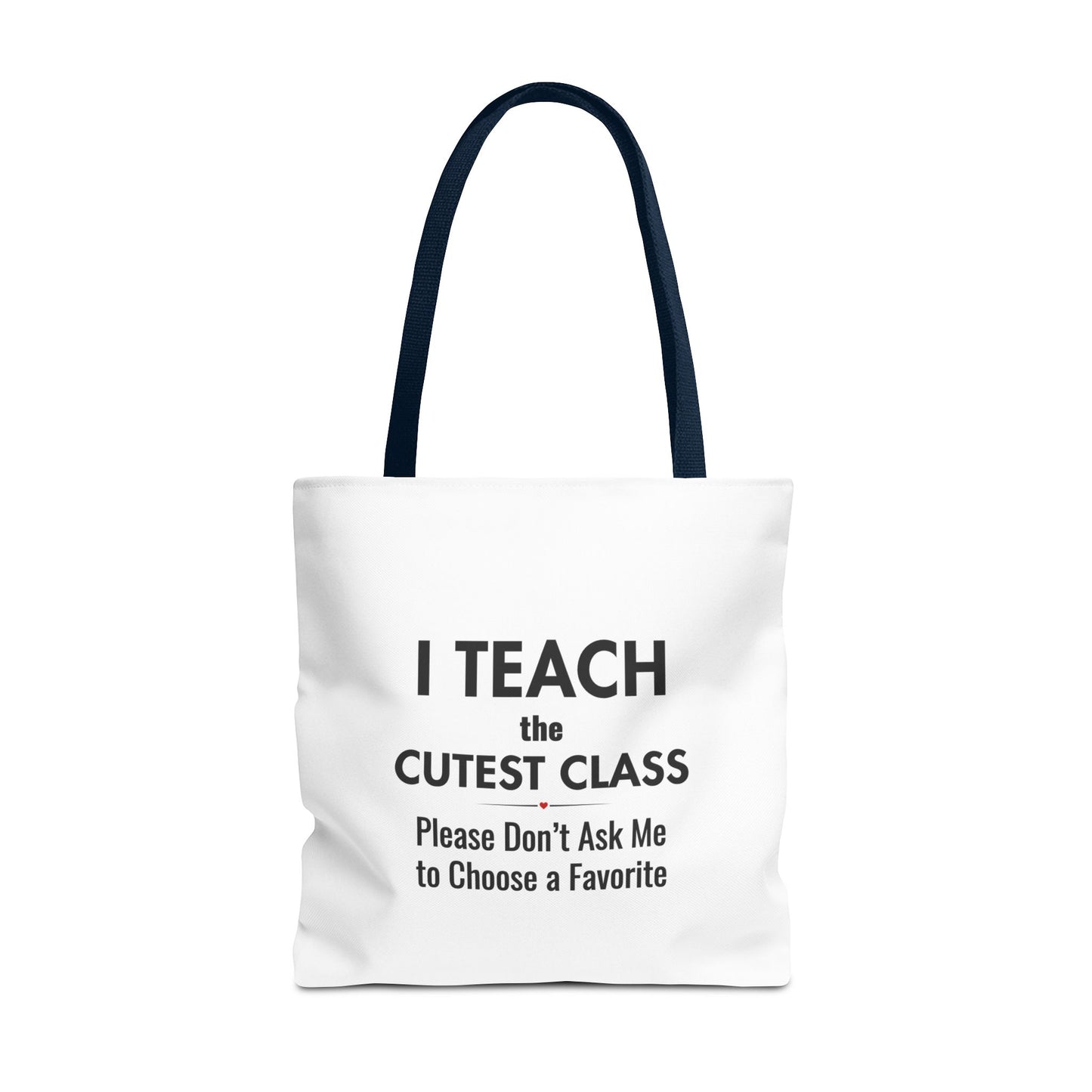 Teacher Canvas Bag – I Teach the Cutest Class Tote