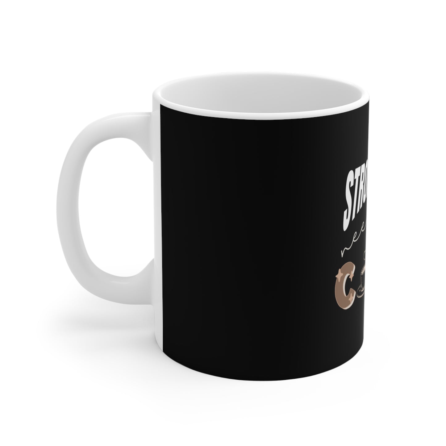 Strong women need strong coffee mug - left view