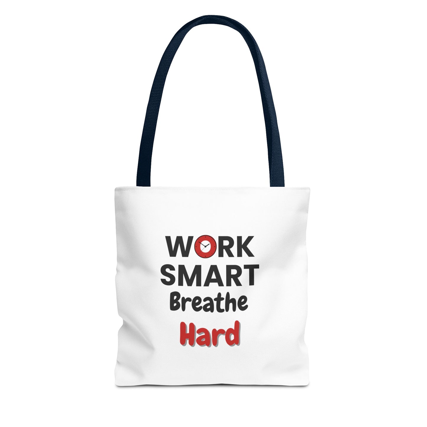 White tote bag with navy handle and motivational text 'Work Smart, Breathe Hard' on a white background