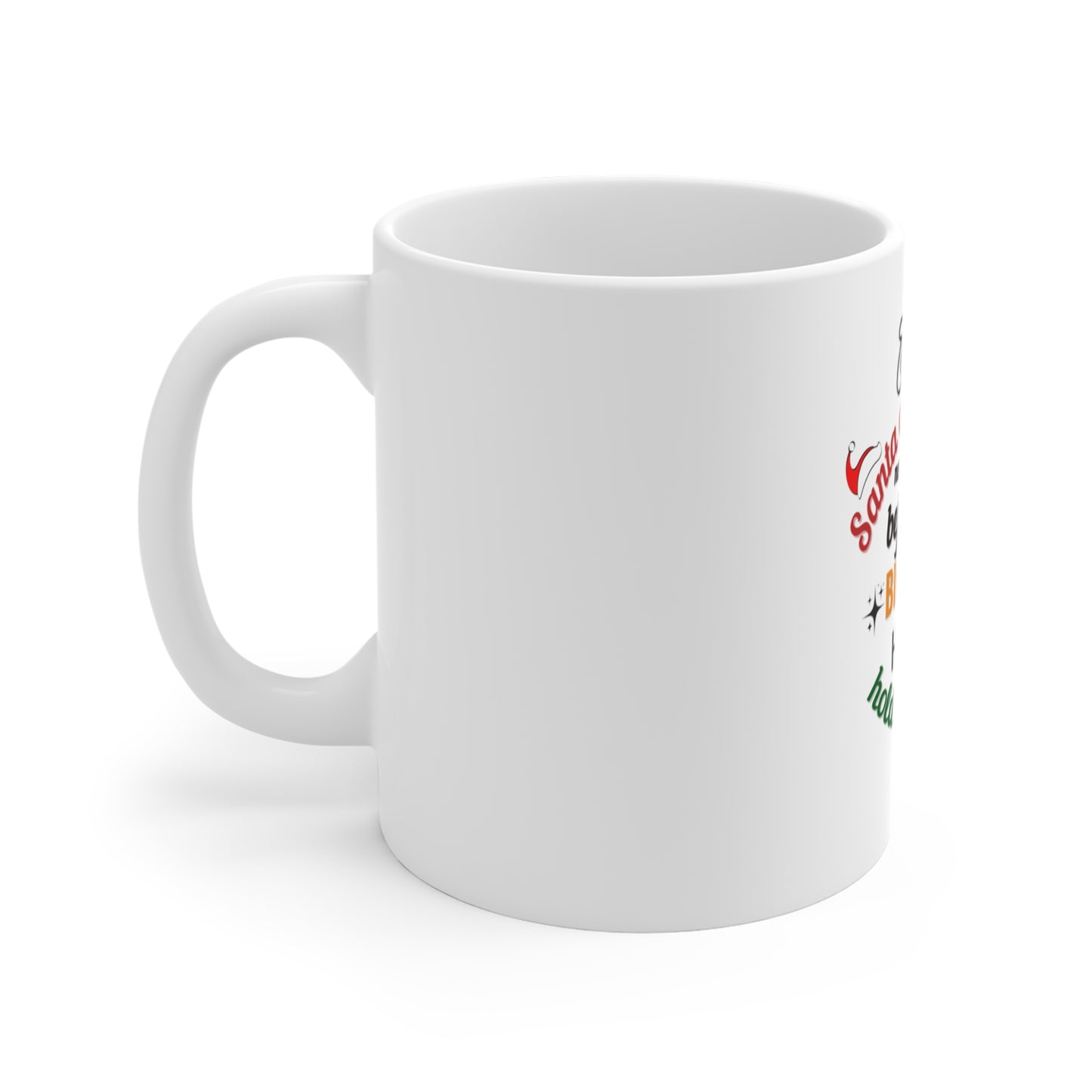 Left side view of white mug with colorful text and graphics on a white background